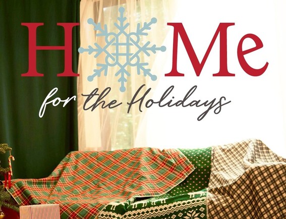 HOME for the HOLIDAYS