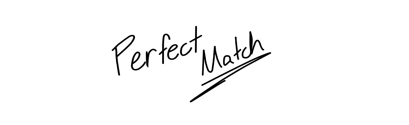 PERFECT MATCH